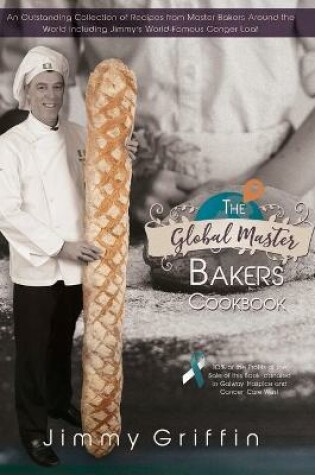 Cover of The Global Master Bakers Cookbook