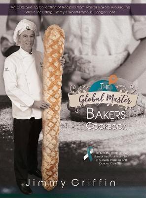 Cover of The Global Master Bakers Cookbook