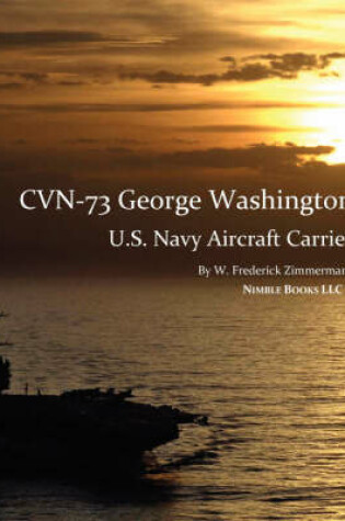 Cover of Cvn-73 George Washington, U.S. Navy Aircraft Carrier