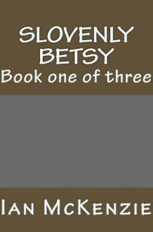 Cover of Slovenly Betsy