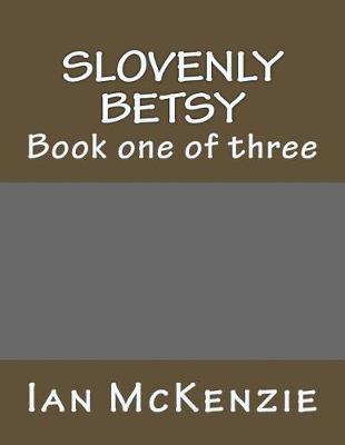 Book cover for Slovenly Betsy