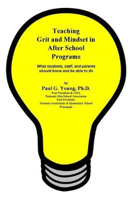 Book cover for Teaching Grit and Mindset in Afterschool Programs