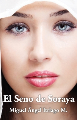 Book cover for El Seno de Soraya