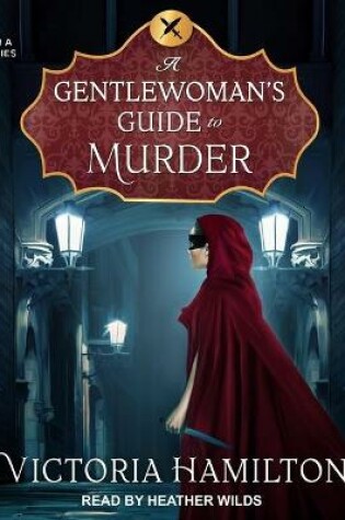 Cover of A Gentlewoman's Guide to Murder