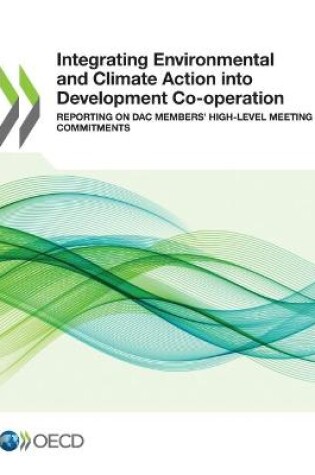 Cover of Integrating environmental and climate action into development co-operation