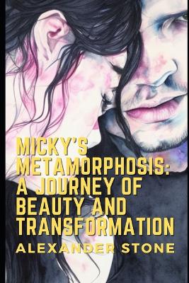 Book cover for Micky's Metamorphosis