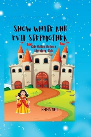 Cover of Snow White and Evil Stepmother