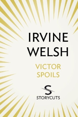 Cover of Victor Spoils (Storycuts)