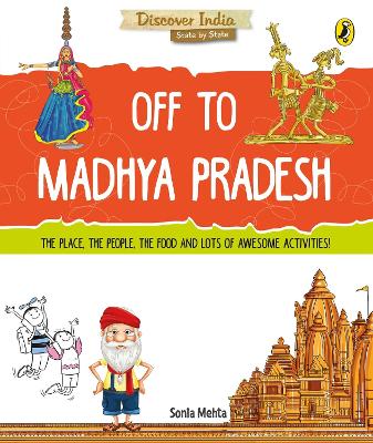 Book cover for Discover India: Off to Madhya Pradesh