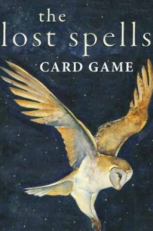 Cover of The Lost Spells Card Game