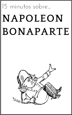 Book cover for 15 minutos sobre... Napoleón Bonaparte