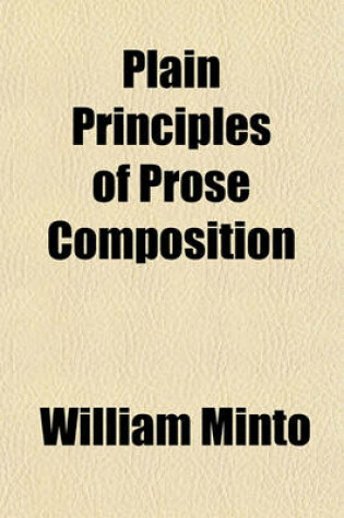 Cover of Plain Principles of Prose Composition