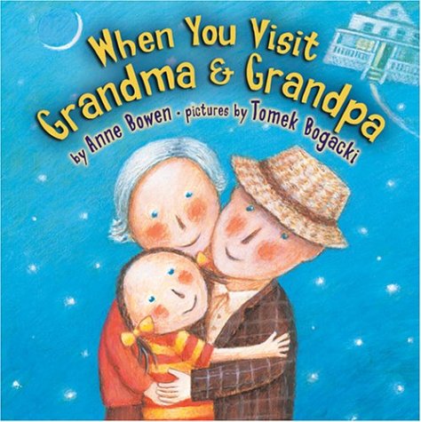Book cover for When You Visit Grandma & Grandpa