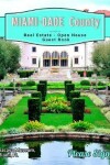 Book cover for Miami-Dade County Real Estate Open House Guest Book