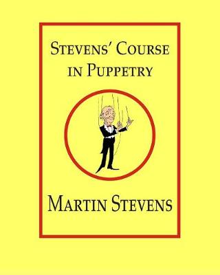 Book cover for Stevens' Course in Puppetry