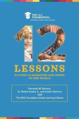 Book cover for Twelve Lessons to Open Classrooms and Minds to the World