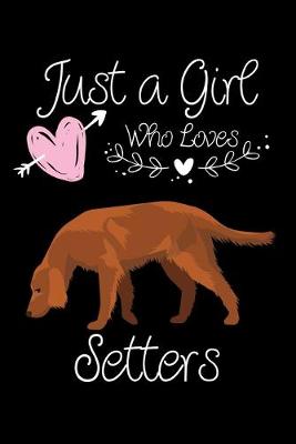 Book cover for Just a Girl Who Loves Setters