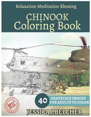 Book cover for Chinook Coloring Book for Adults Relaxation Meditation Blessing