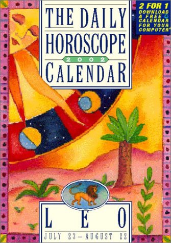 Book cover for The Daily Horoscope 2002 Calendar: Leo