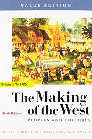 Cover of The Making of the West 6e, Value Edition, Volume One & Launchpad for the Making of the West 6e (Six Months Access)