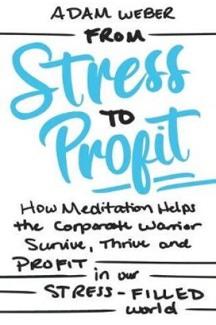 Cover of From Stress to Profit