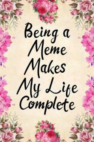 Cover of Being a Meme Makes My Life Complete