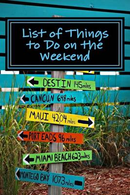 Book cover for List of Things to Do on the Weekend