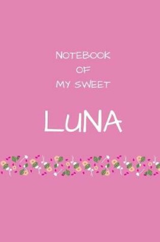 Cover of Notebook of my sweet Luna