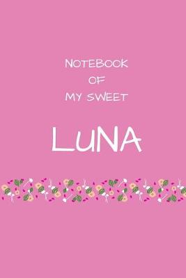 Book cover for Notebook of my sweet Luna