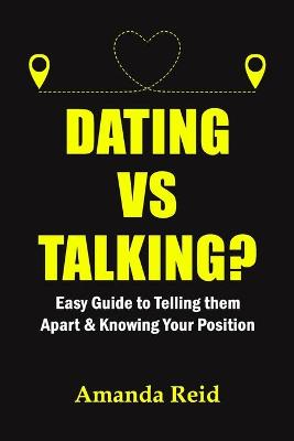 Book cover for Dating Vs Talking?