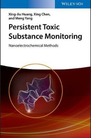 Cover of Persistent Toxic Substances Monitoring – Nanoelectrochemical Methods