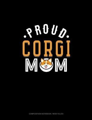 Cover of Proud Corgi Mom