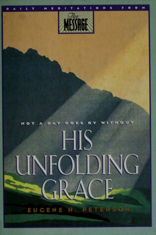 Cover of His Unfolding Grace