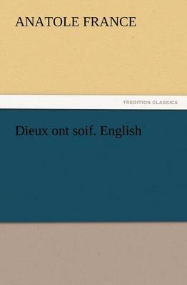 Book cover for Dieux ont soif. English