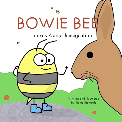 Book cover for Bowie Bee Learns About Immigration