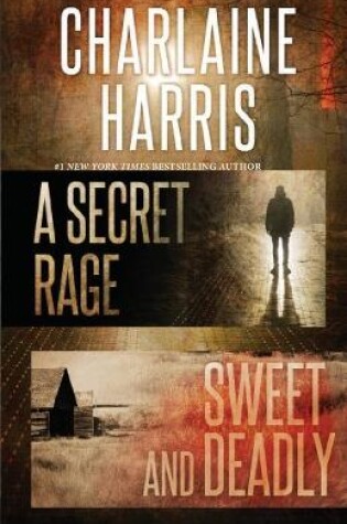 Cover of A Secret Rage and Sweet and Deadly