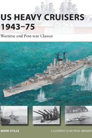 Cover of US Heavy Cruisers 1943-75