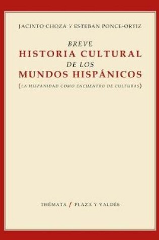 Cover of Breve Historia Cultural de Los Mundos Hispanicos