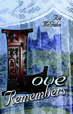 Book cover for Love Remembers