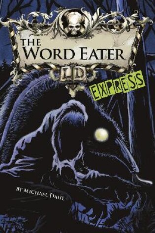 Cover of The Word Eater - Express Edition