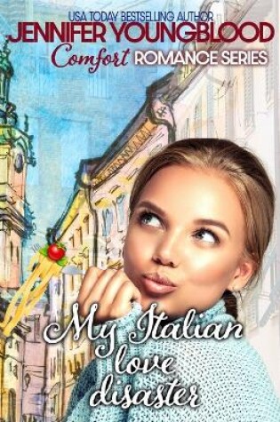 Cover of My Italian Love Disaster