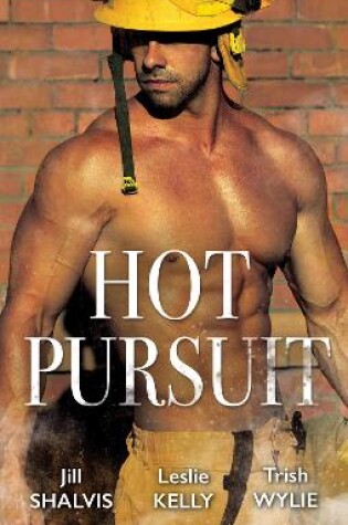 Cover of Hot Pursuit - 3 Book Box Set