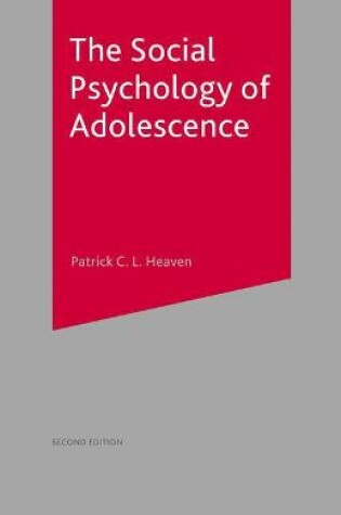 Cover of The Social Psychology of Adolescence