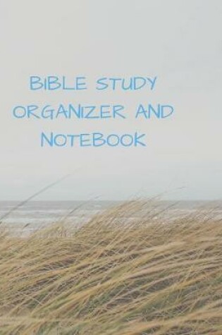 Cover of Bible Study Organizer and Notebook