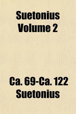 Book cover for Suetonius Volume 2