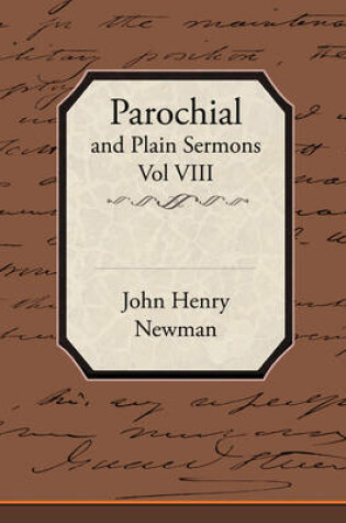 Cover of Parochial and Plain Sermons, Vol. VIII