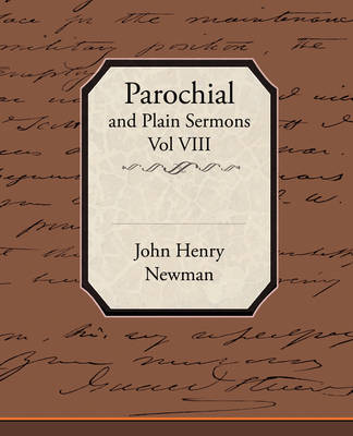 Book cover for Parochial and Plain Sermons, Vol. VIII