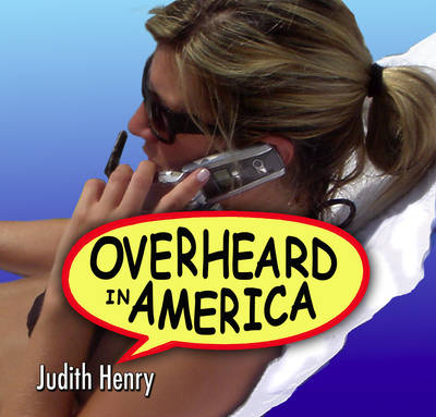 Book cover for Overheard in America