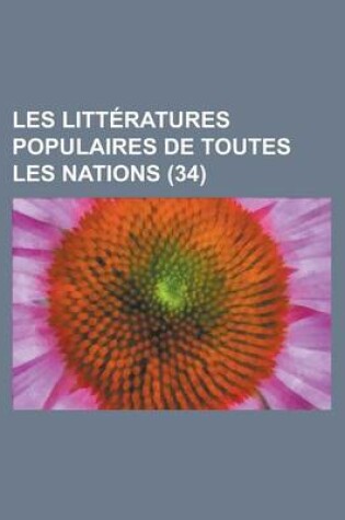 Cover of Les Litteratures Populaires de Toutes Les Nations (34)