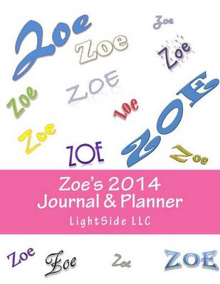 Book cover for Zoe's 2014 Journal & Planner